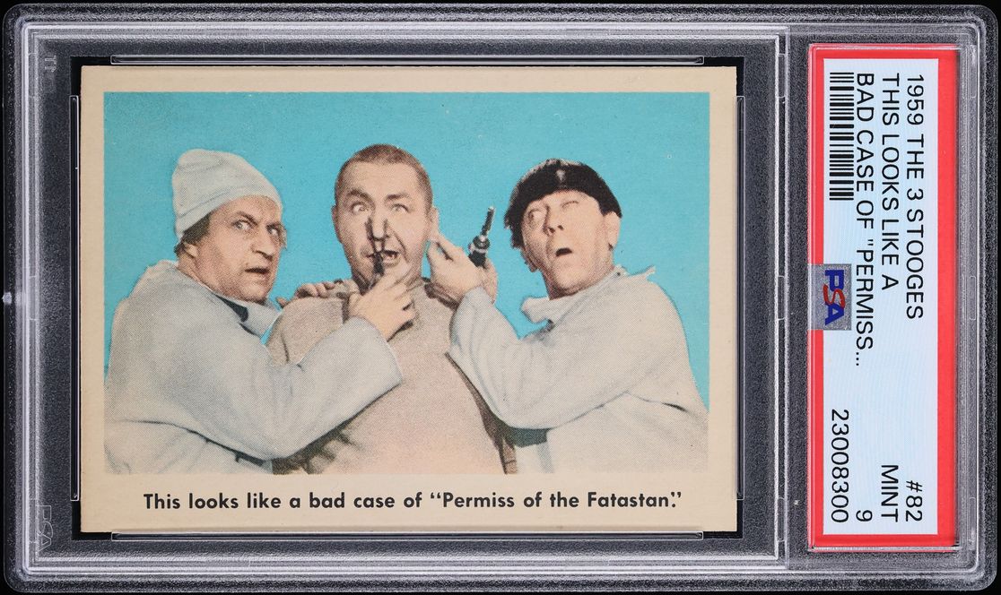 1959 Fleer The 3 Stooges This Looks Like A Bad Case Of... #82 PSA 9 MINT