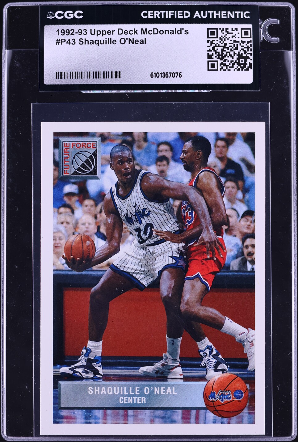 1992 Upper Deck McDonald's Shaquille O'Neal ROOKIE #P43 CGC AUTH