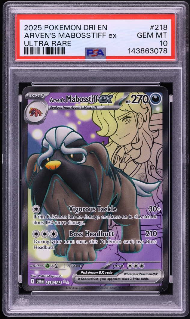 2025 Pokemon Scarlet & Violet Destined Rivals Full Art Arven's Mabosstiff EX #218 PSA 10 GEM