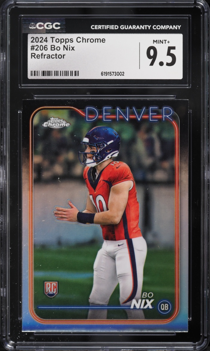 2024 Topps Chrome Refractor Bo Nix ROOKIE #206 CGC 9.5 MINT+