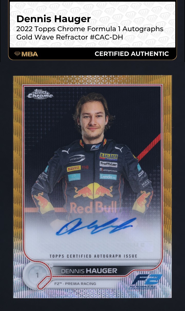 2022 Topps Chrome Formula 1 Gold Wave Ref Dennis Hauger ROOKIE AUTO /50 MBA AUTH