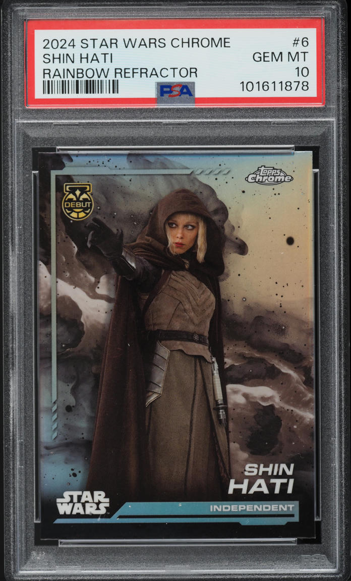 2024 Topps Chrome Star Wars Rainbow Refractor Shin Hati #6 PSA 10 GEM MINT