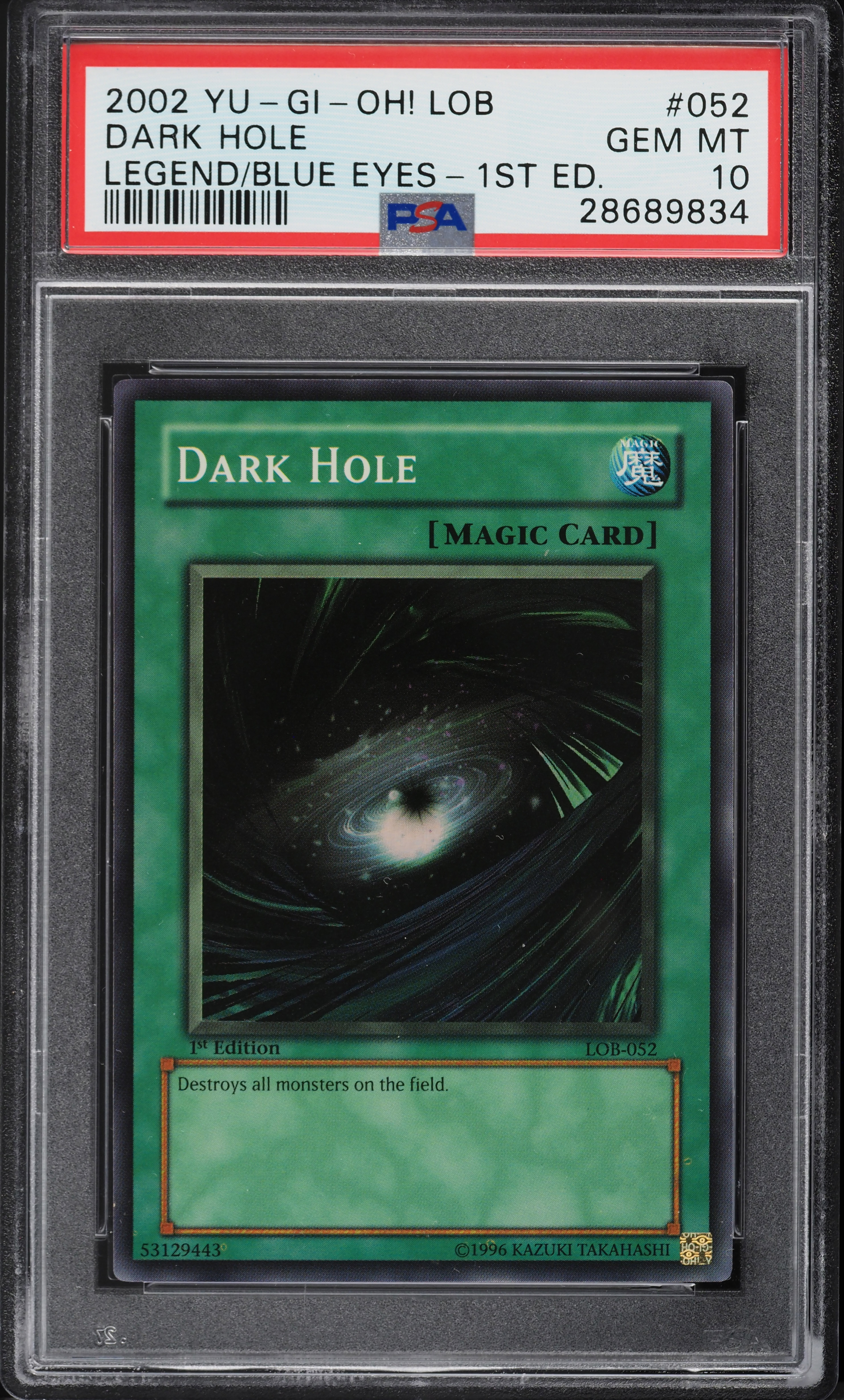 2002 Yu-Gi-Oh! Legend Of Blue-Eyes 1st Edition Wavy Dark Hole #LOB-052 PSA 10