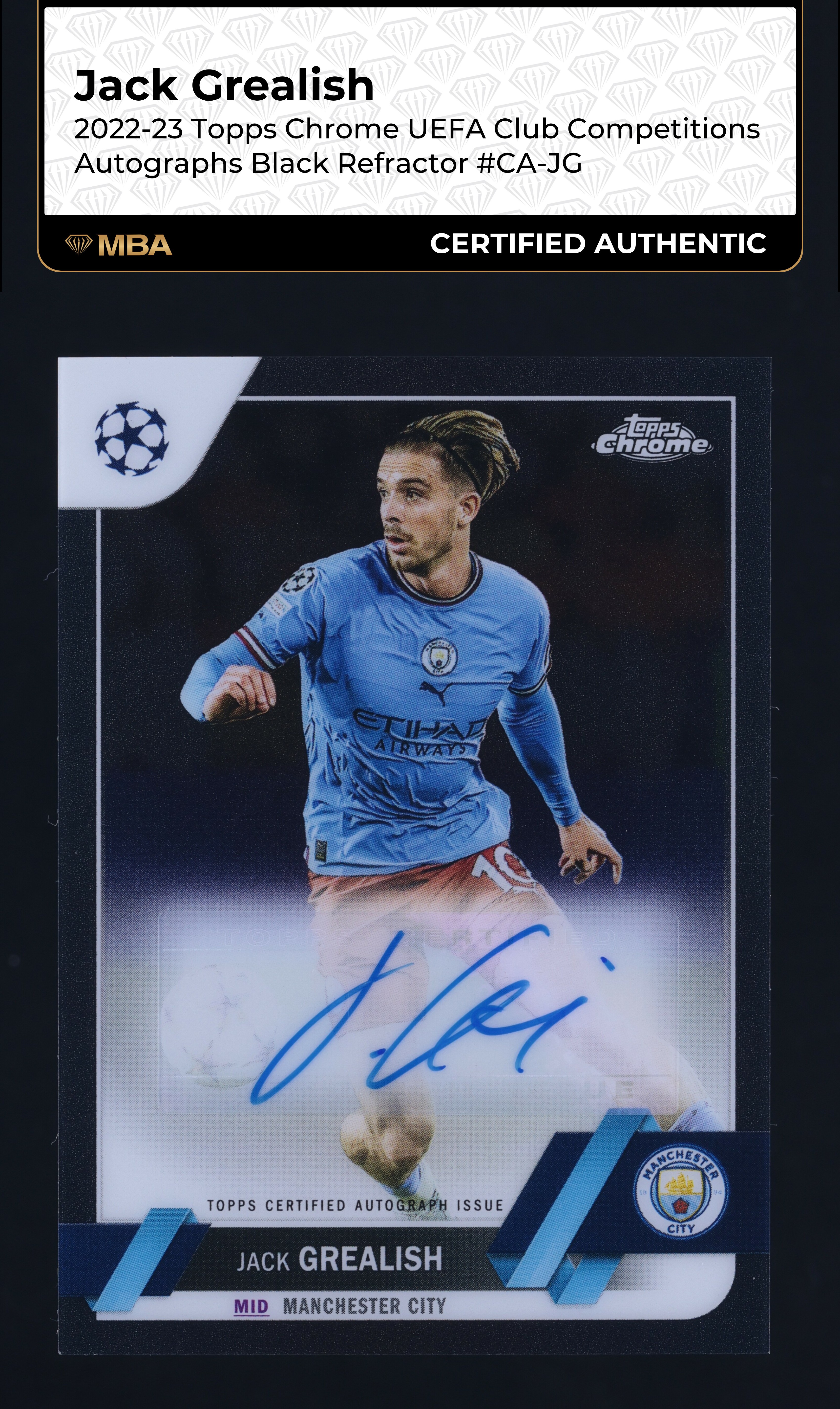 2022 Topps Chrome UEFA Black Refractor Jack Grealish AUTO /10 #CA-JG MBA AUTH