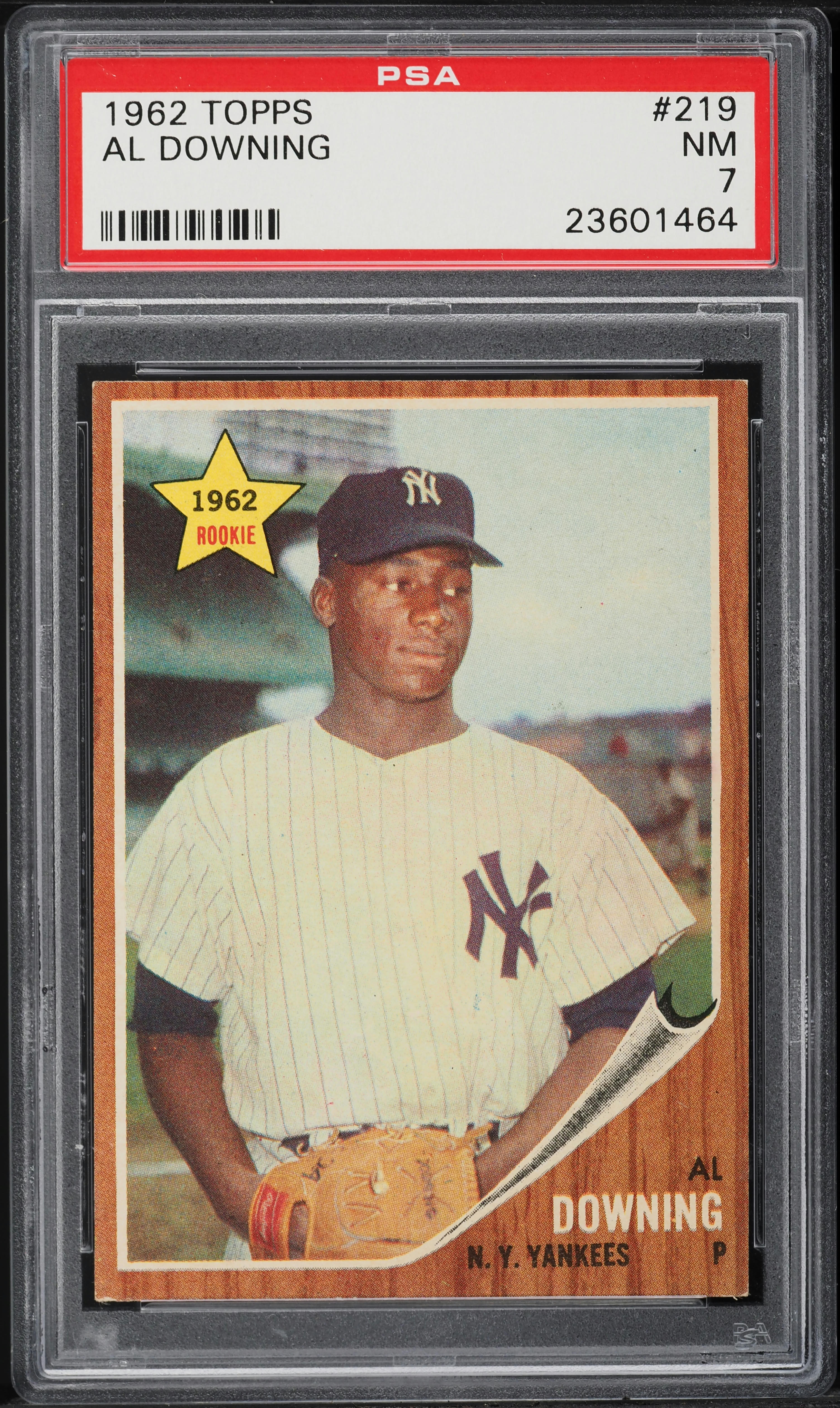 1962 Topps Al Downing ROOKIE #219 PSA 7 NRMT