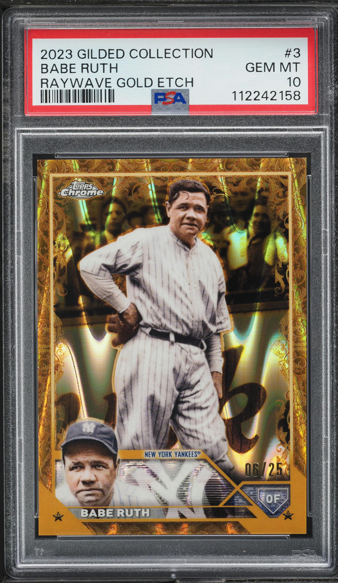 2023 Topps Gilded Collection Raywave Gold Etch Babe Ruth /25 #3 PSA 10 GEM MINT