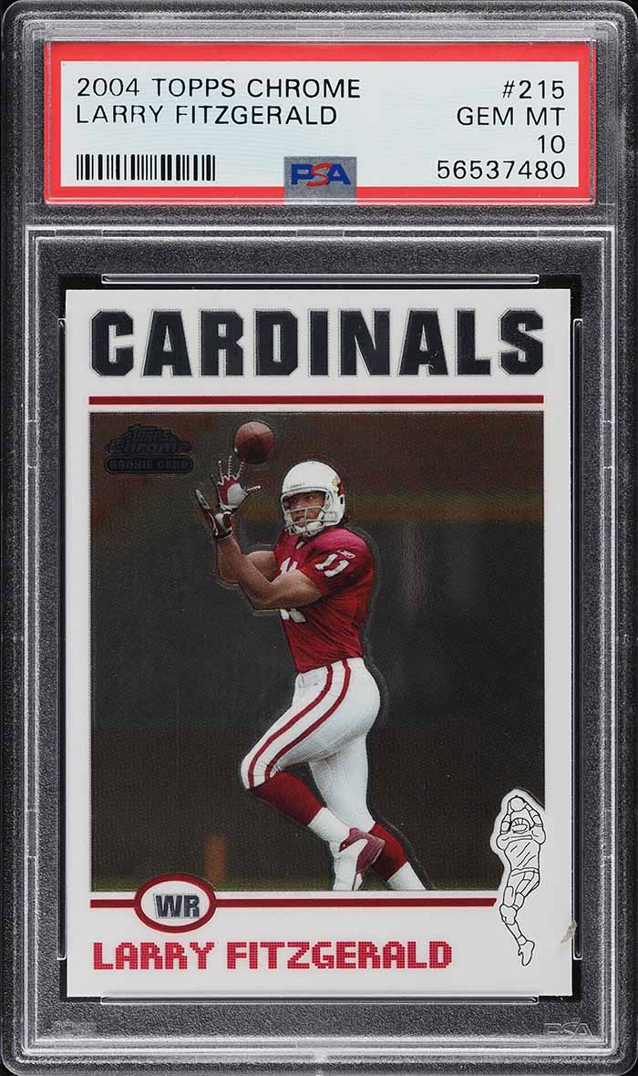 2004 Topps Chrome Larry Fitzgerald ROOKIE #215 PSA 10 GEM MINT
