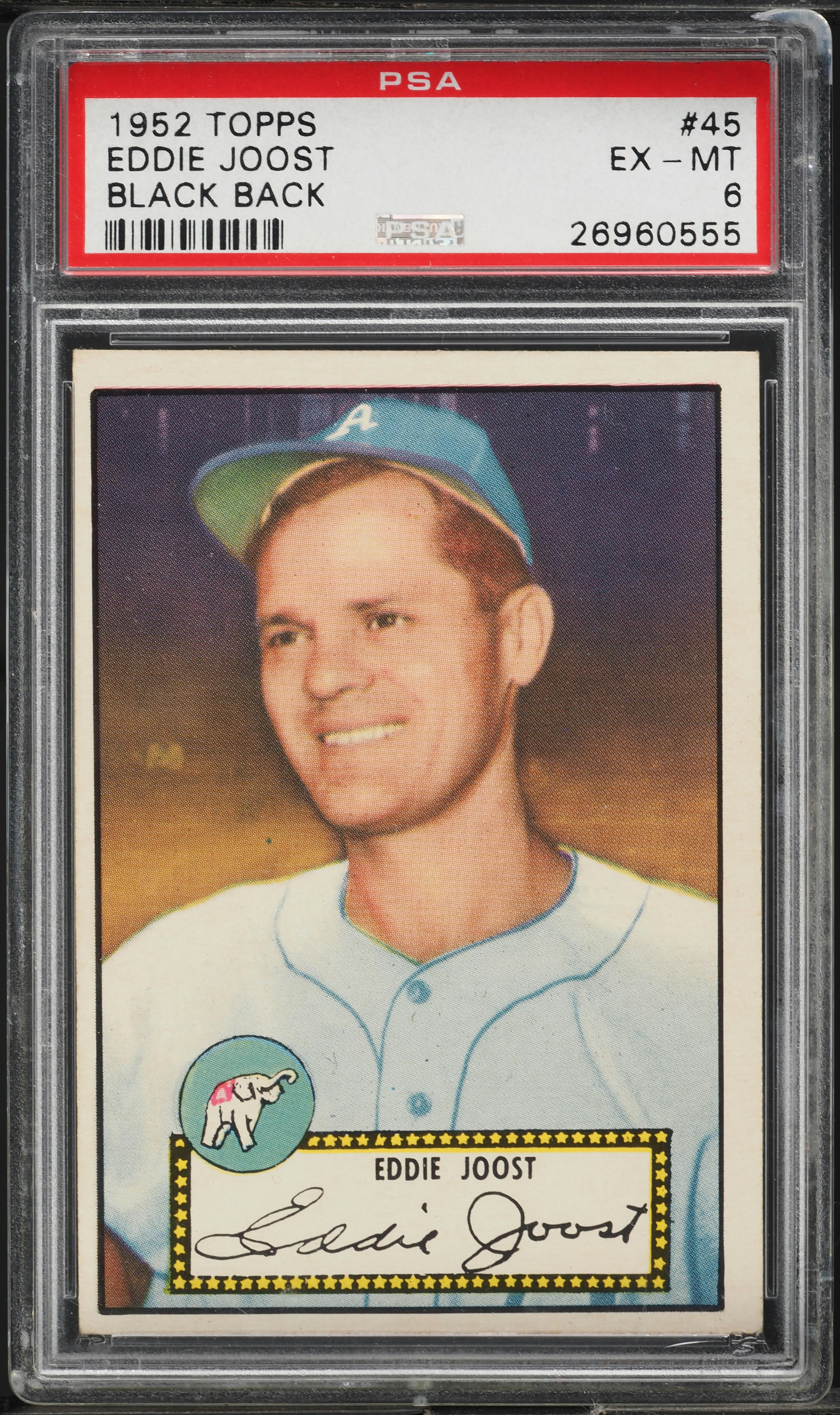 1952 Topps Eddie Joost BLACK BACK #45 PSA 6 EXMT