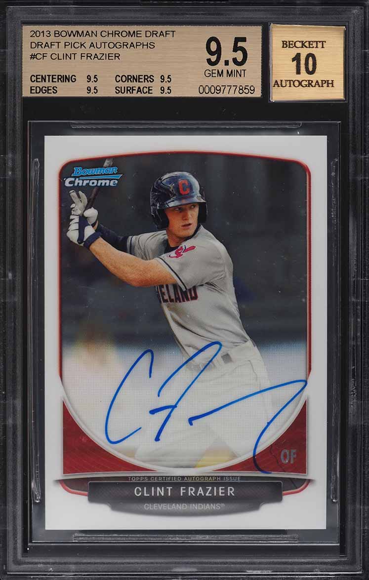 2013 Bowman Chrome Draft Picks Clint Frazier PROSPECT AUTO #BCA-CF BGS 9.5 GEM