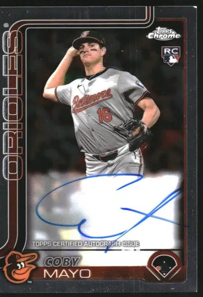 2025 Topps Chrome Rookie Autographs #RA-CMA Coby Mayo RC Auto