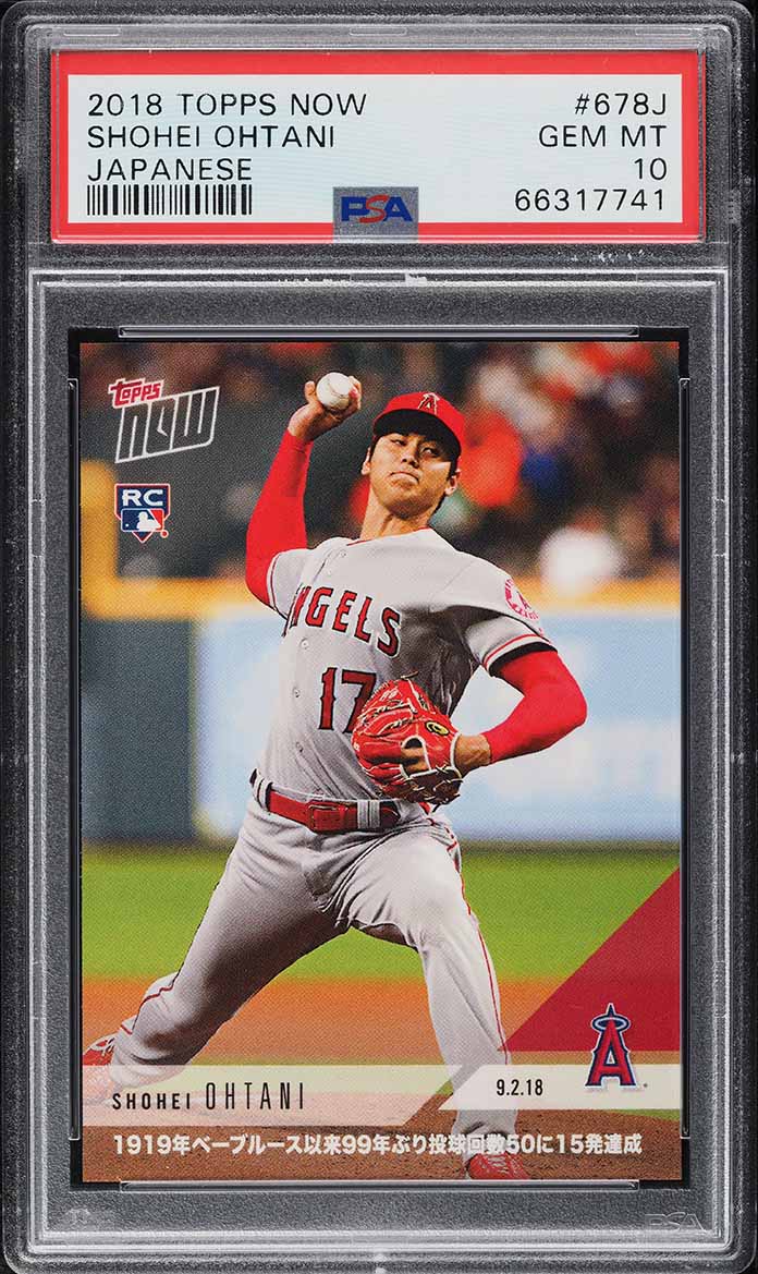 2018 Topps Now Japanese Shohei Ohtani ROOKIE #678J PSA 10 GEM MINT
