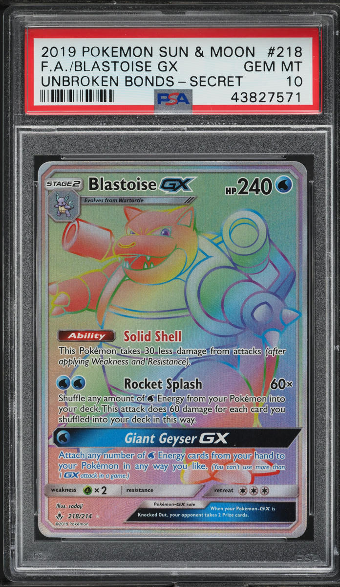 2019 Pokemon SM Unbroken Bonds Hyper Rare Blastoise GX #218 PSA 10 GEM MINT