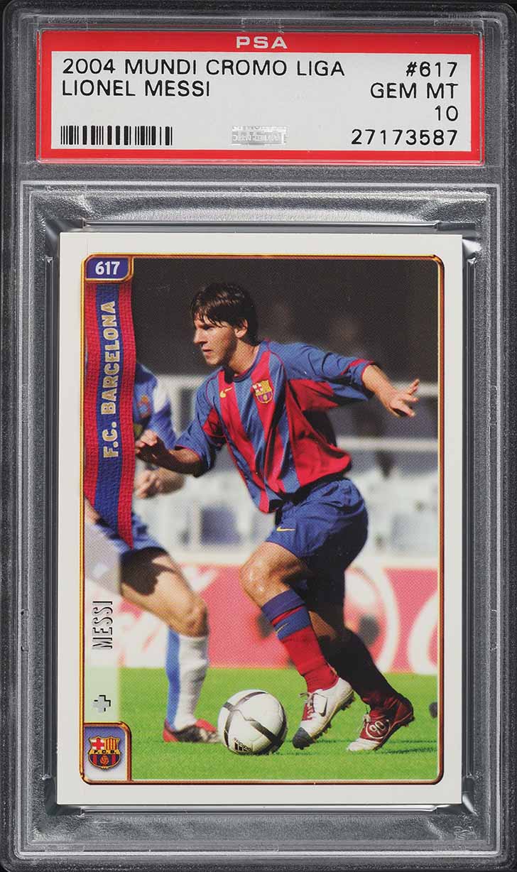 2004 Mundi Cromo Liga Lionel Messi ROOKIE #617 PSA 10 GEM MINT