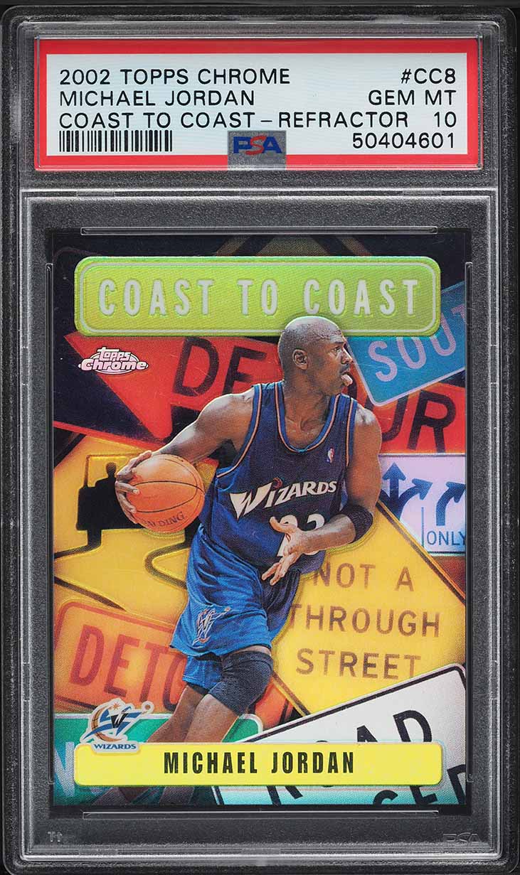 2002 Topps Chrome Coast To Coast Refractor Michael Jordan #CC8 PSA 10 GEM MINT
