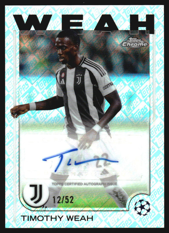 2024-25 Topps Chrome UEFA Autographs Toppsfractor #CA-TW Timothy Weah Auto /52