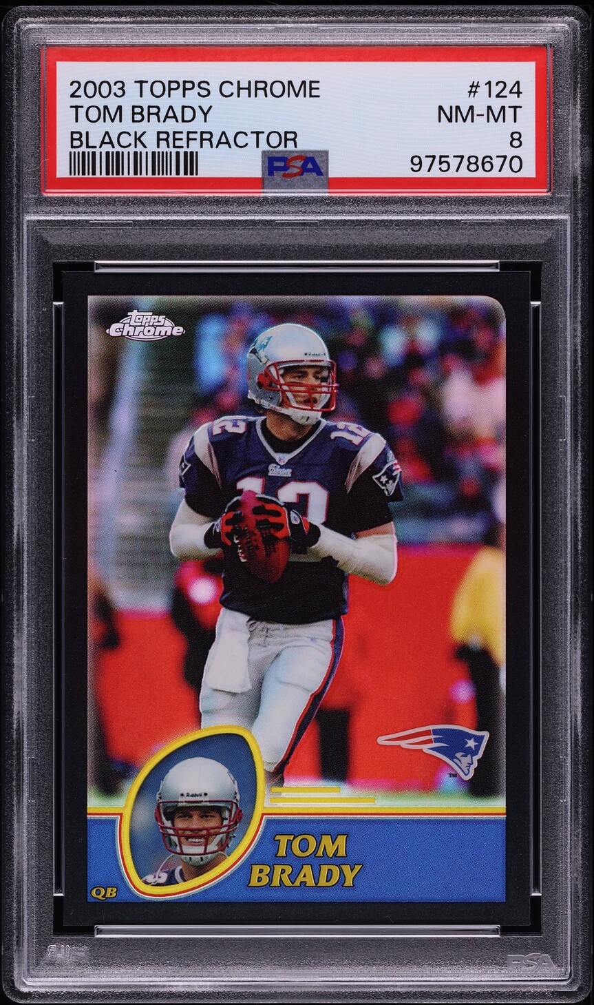 2003 Topps Chrome Black Refractor Tom Brady /599 #124 PSA 8 NM-MT