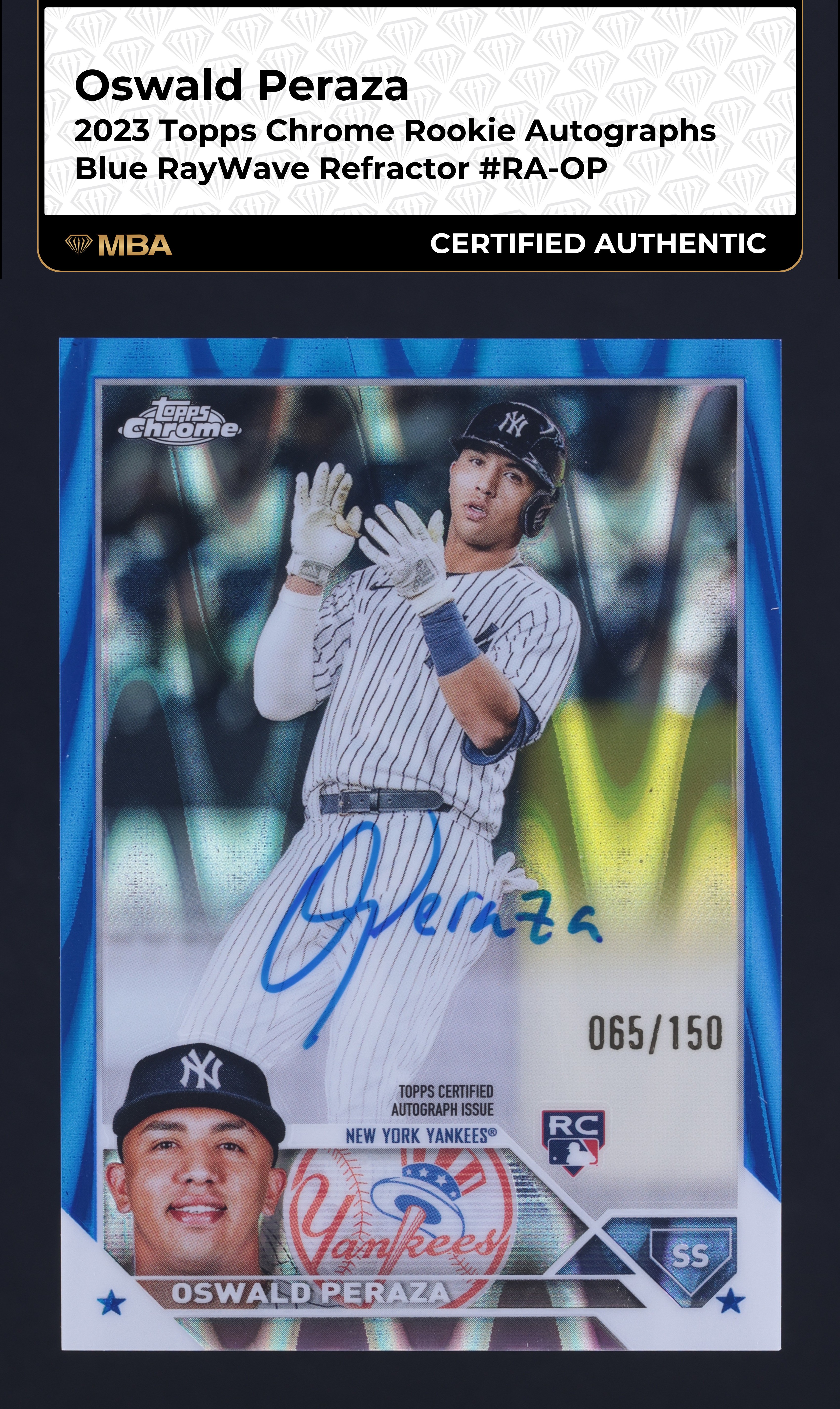 2023 Topps Chrome Blue RayWave Refractor Oswald Peraza ROOKIE AUTO /150 MBA AUTH