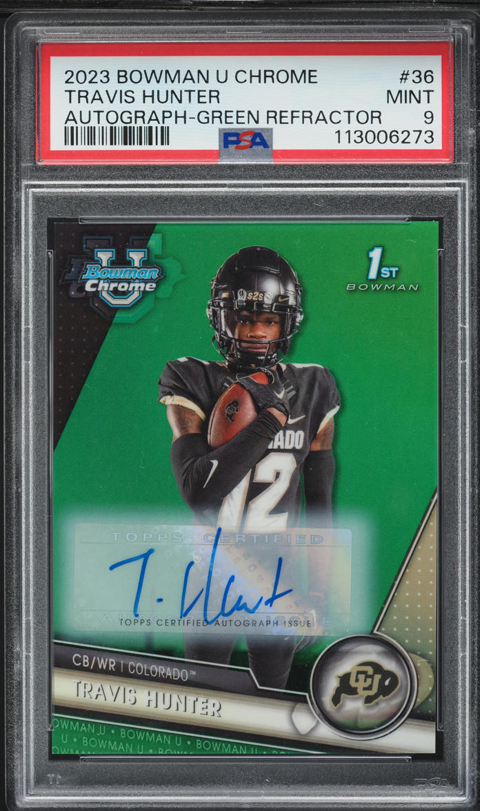 2023 Bowman Chrome University Green Ref. Travis Hunter ROOKIE AUTO /99 #36 PSA 9
