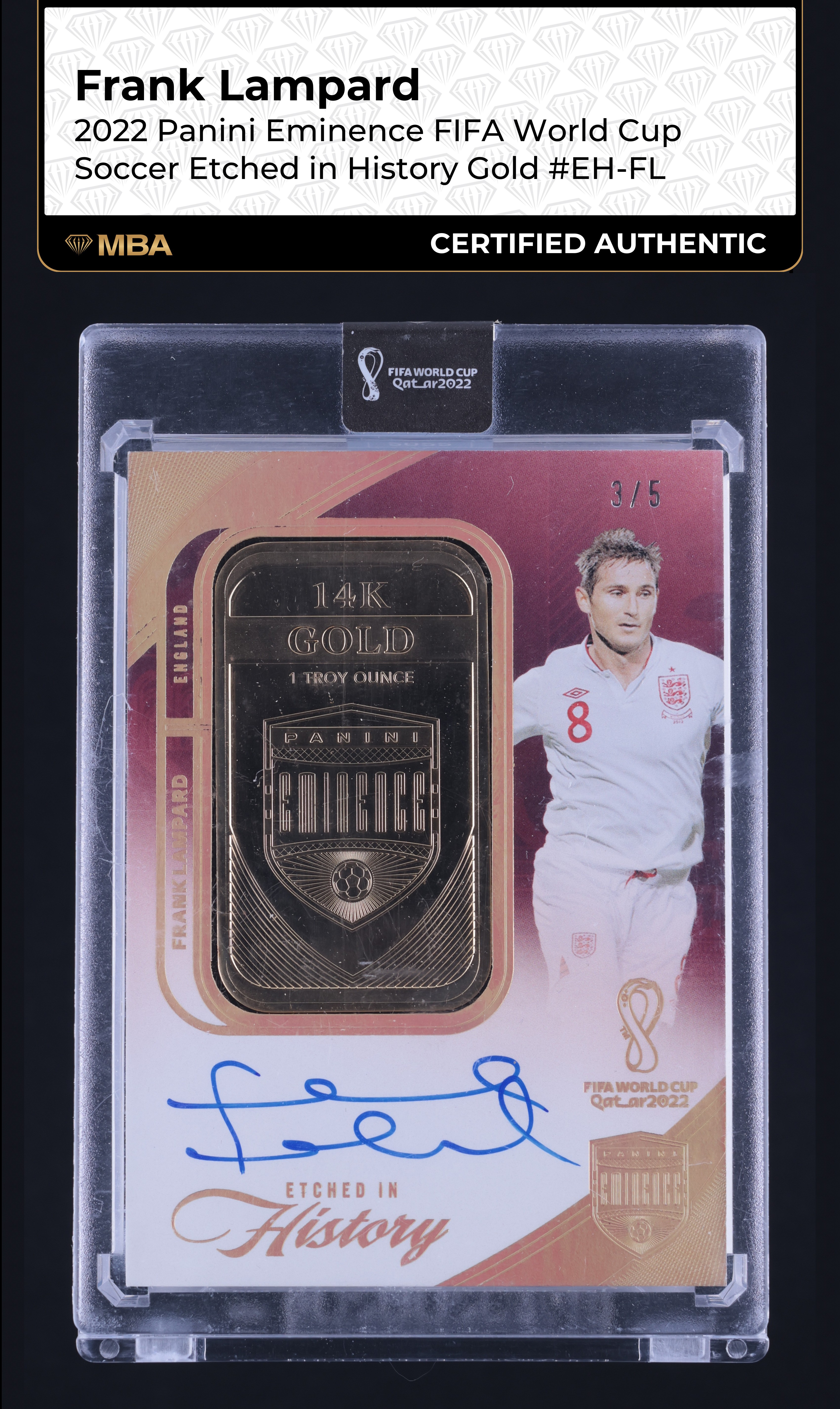 2022 Panini Eminence FIFA Etched In History Gold Frank Lampard AUTO /5 MBA AUTH