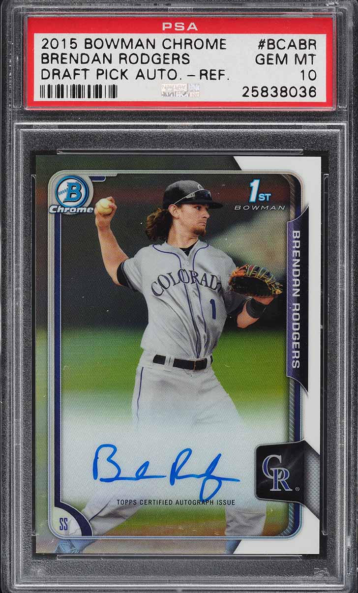 2015 Bowman Chrome Draft Refractor Brendan Rodgers PROSPECT AUTO #BCA-BR PSA 10
