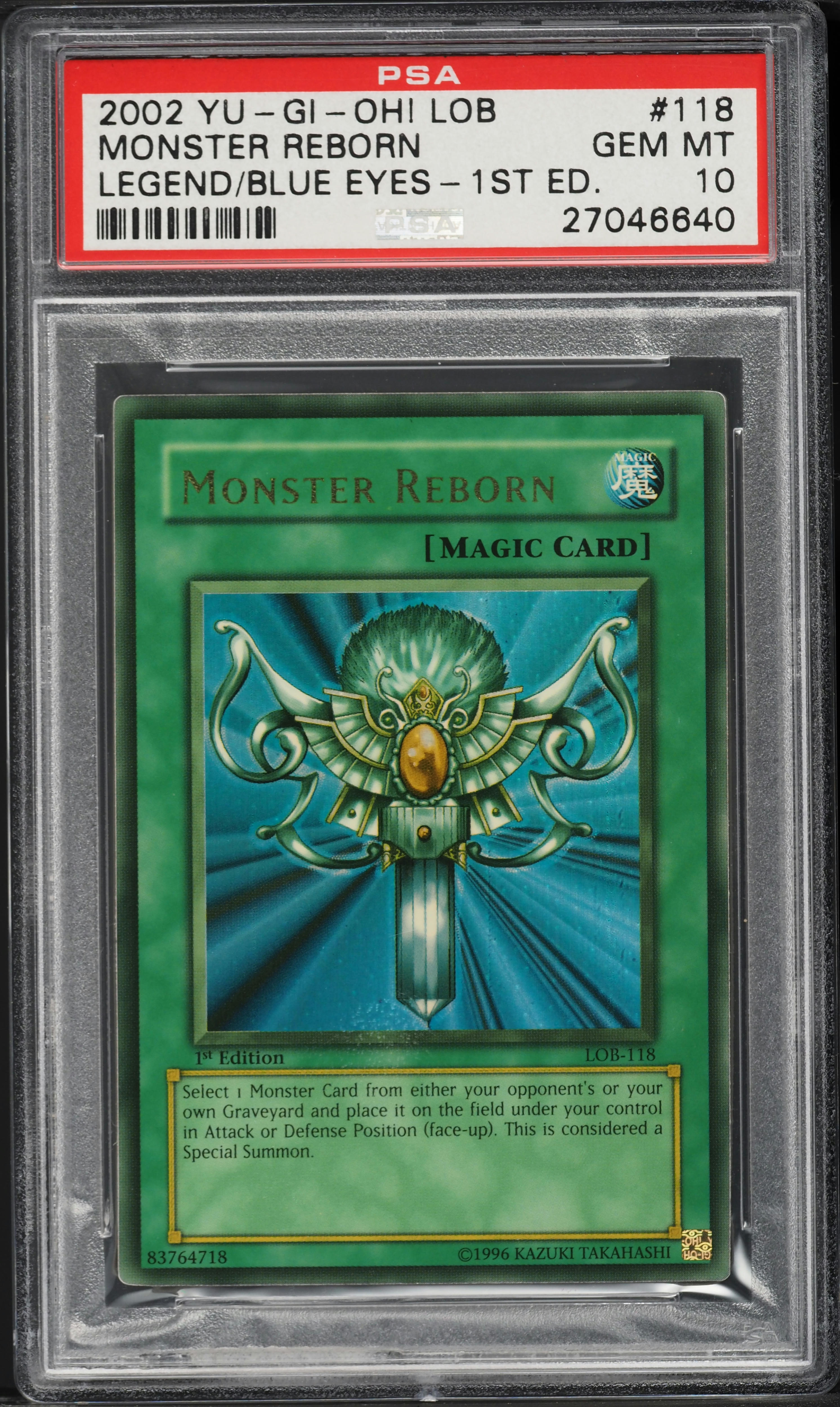 2002 Yu-Gi-Oh! Legend Of Blue-Eyes 1st Edition Monster Reborn #LOB-118 PSA 10