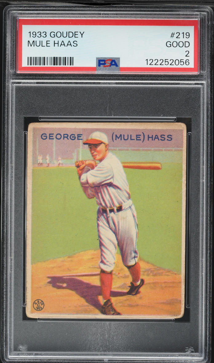 1933 Goudey Mule Haas #219 PSA 2 GD