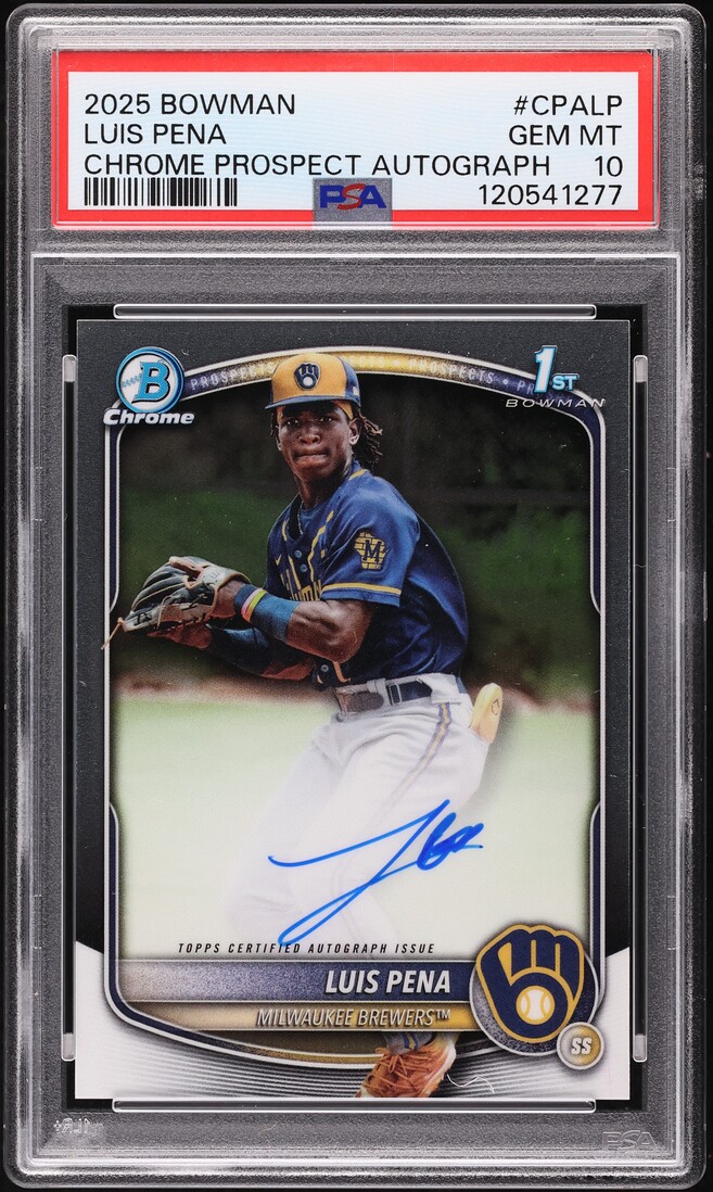 2025 Bowman Chrome Luis Pena PROSPECT AUTO #CPA-LP PSA 10 GEM MINT