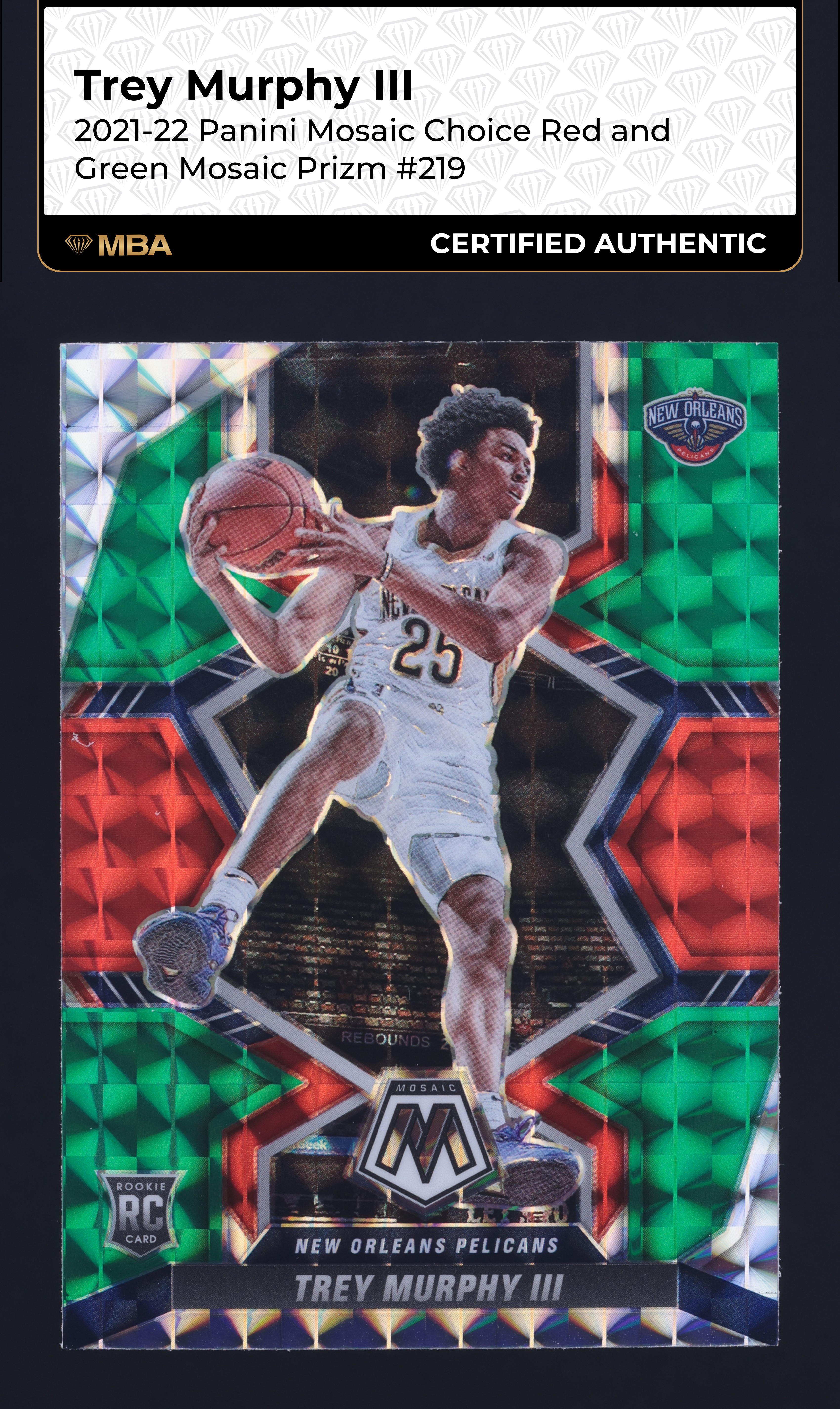 2021 Panini Mosaic Choice Red Green Prizm Trey Murphy III ROOKIE #219 MBA AUTH