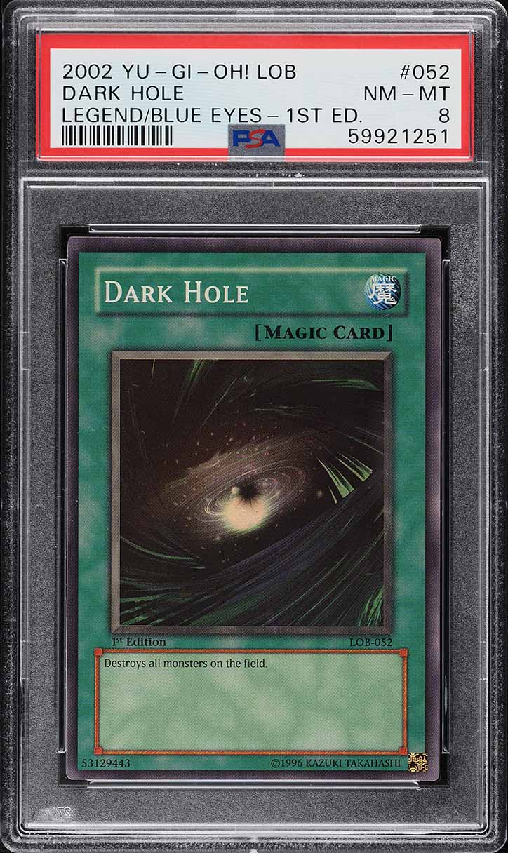 2002 Yu-Gi-Oh! Legend Of Blue Eyes 1st Edition Dark Hole #LOB-052 PSA 8 NM-MT