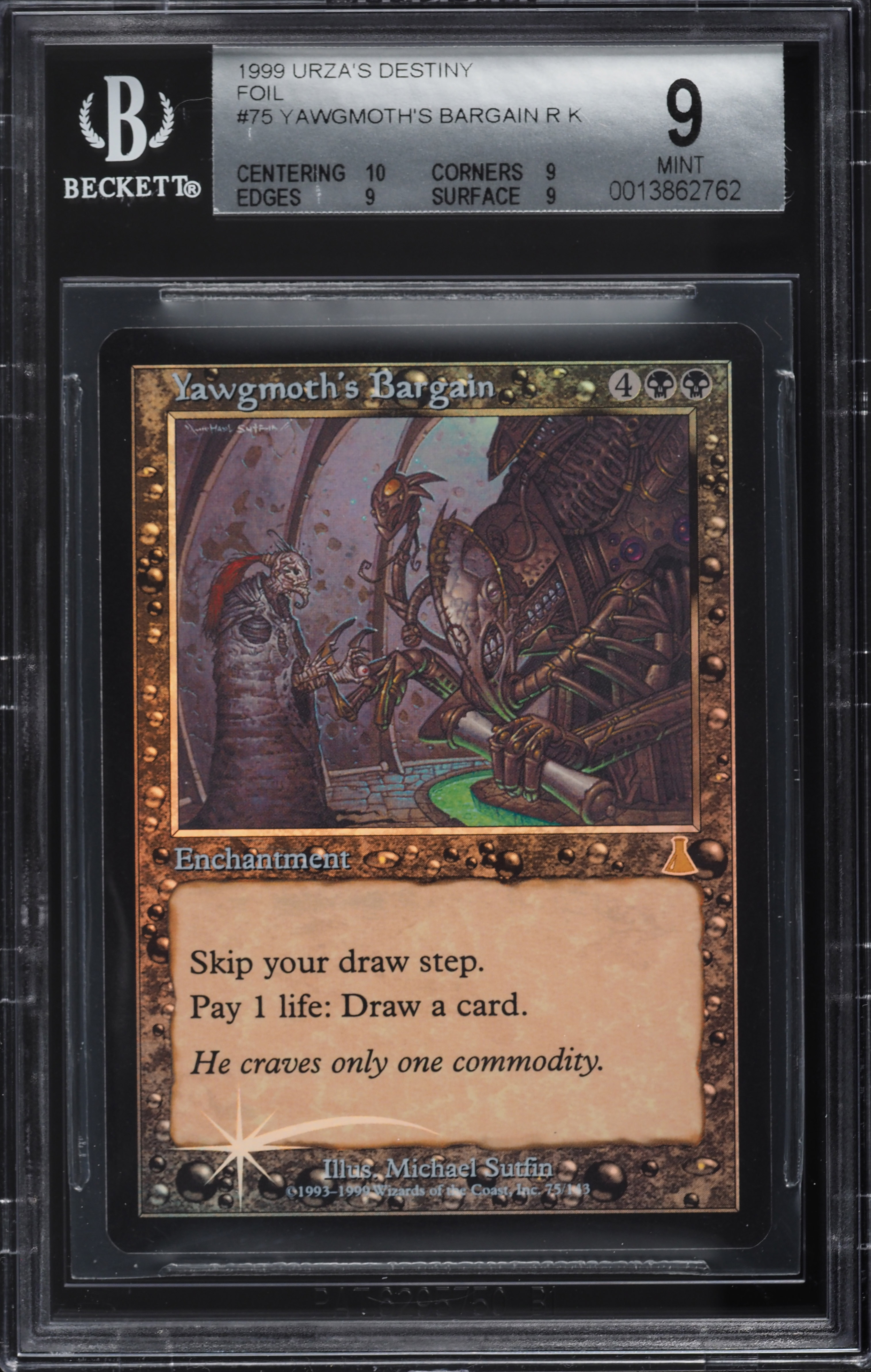 1999 Magic The Gathering MTG Urza's Destiny Foil Yawgmoth's Bargain R K BGS 9