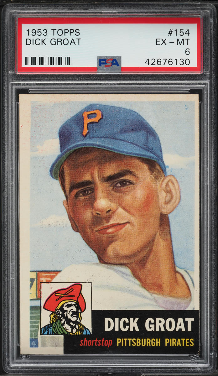 1953 Topps Dick Groat SHORT PRINT #154 PSA 6 EXMT