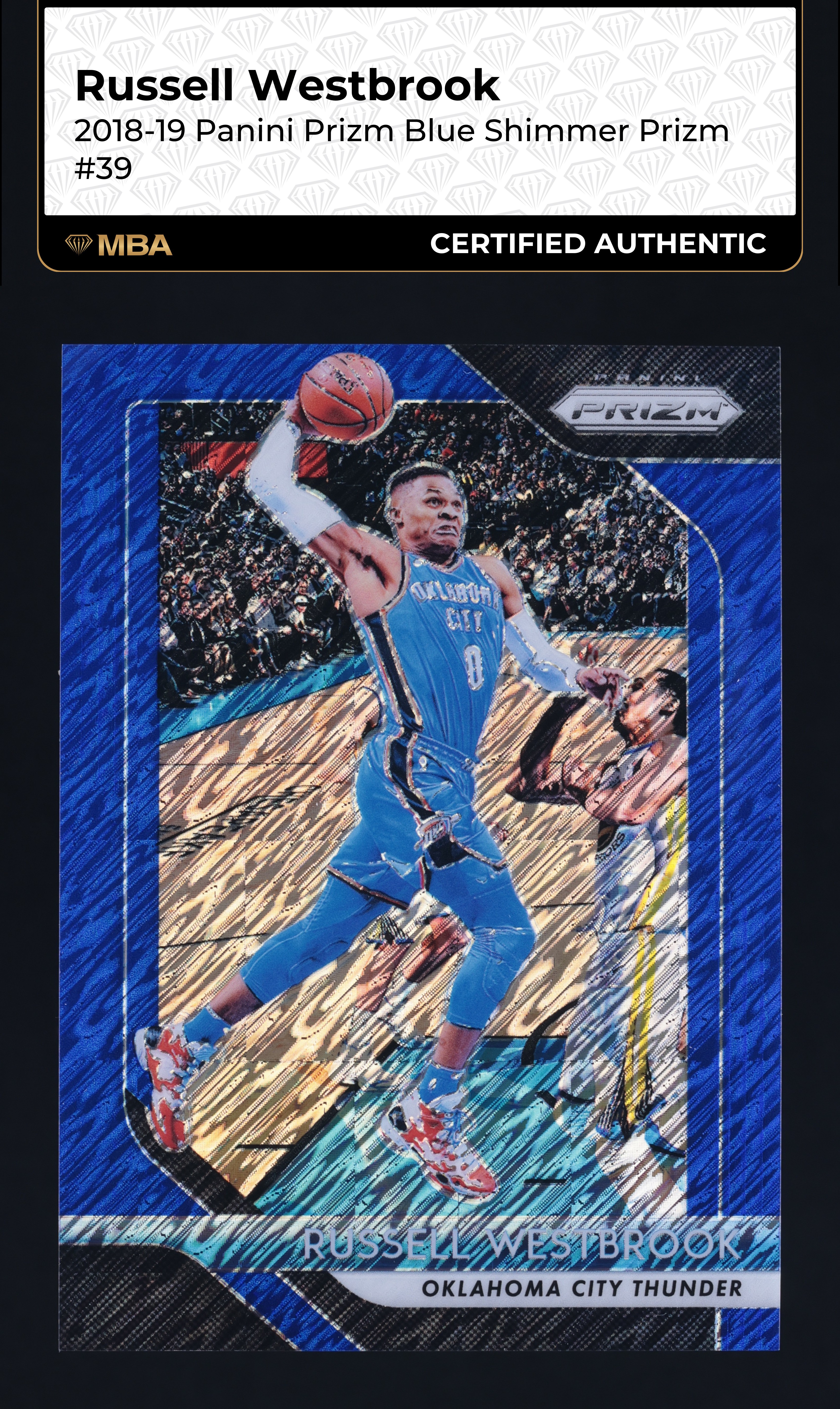 2018 Panini Prizm Blue Shimmer Russell Westbrook /7 #39 MBA AUTH