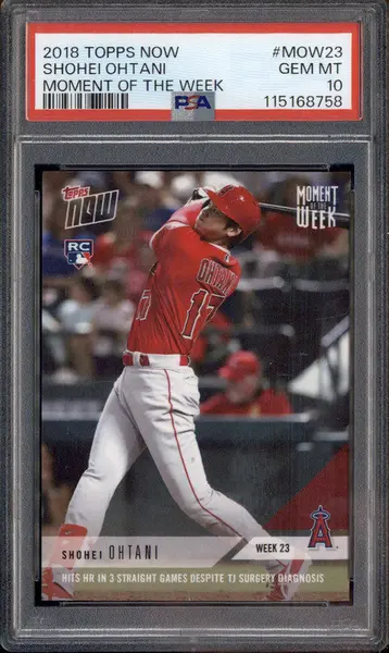 2018 Topps Now Moment of the Week #MOW23 Shohei Ohtani RC PSA 10