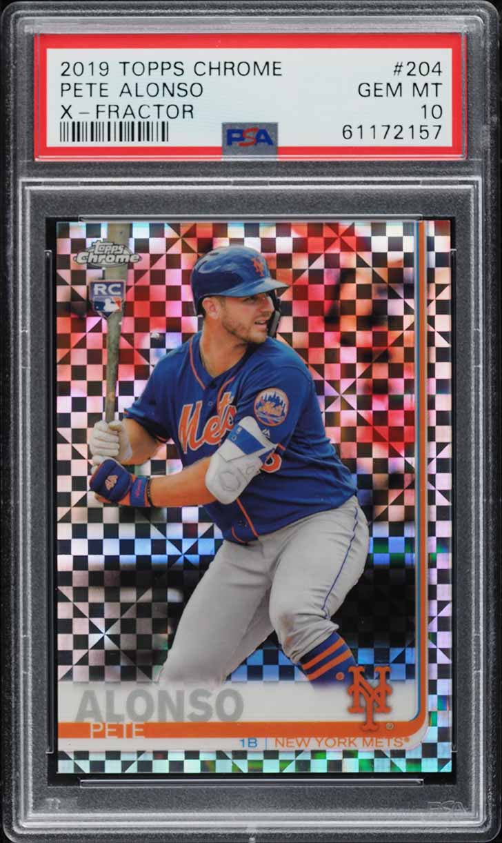 2019 Topps Chrome Xfractor Pete Alonso ROOKIE #204 PSA 10 GEM MINT