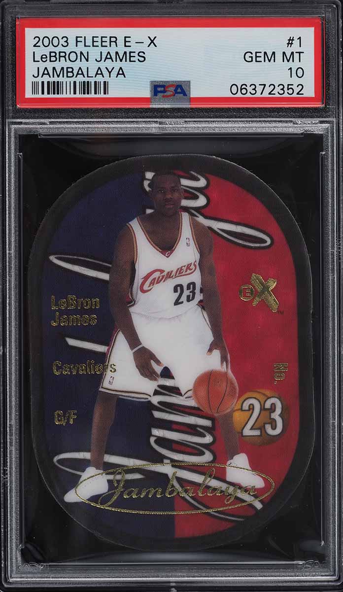 2003 Fleer E-X Jambalaya Die-Cut LeBron James ROOKIE #1 PSA 10 GEM MINT