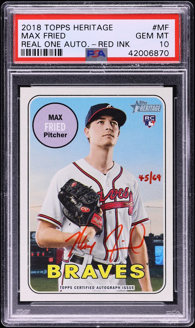 2018 Topps Heritage Real One Red Ink Max Fried ROOKIE AUTO /69 PSA 10 GEM MINT