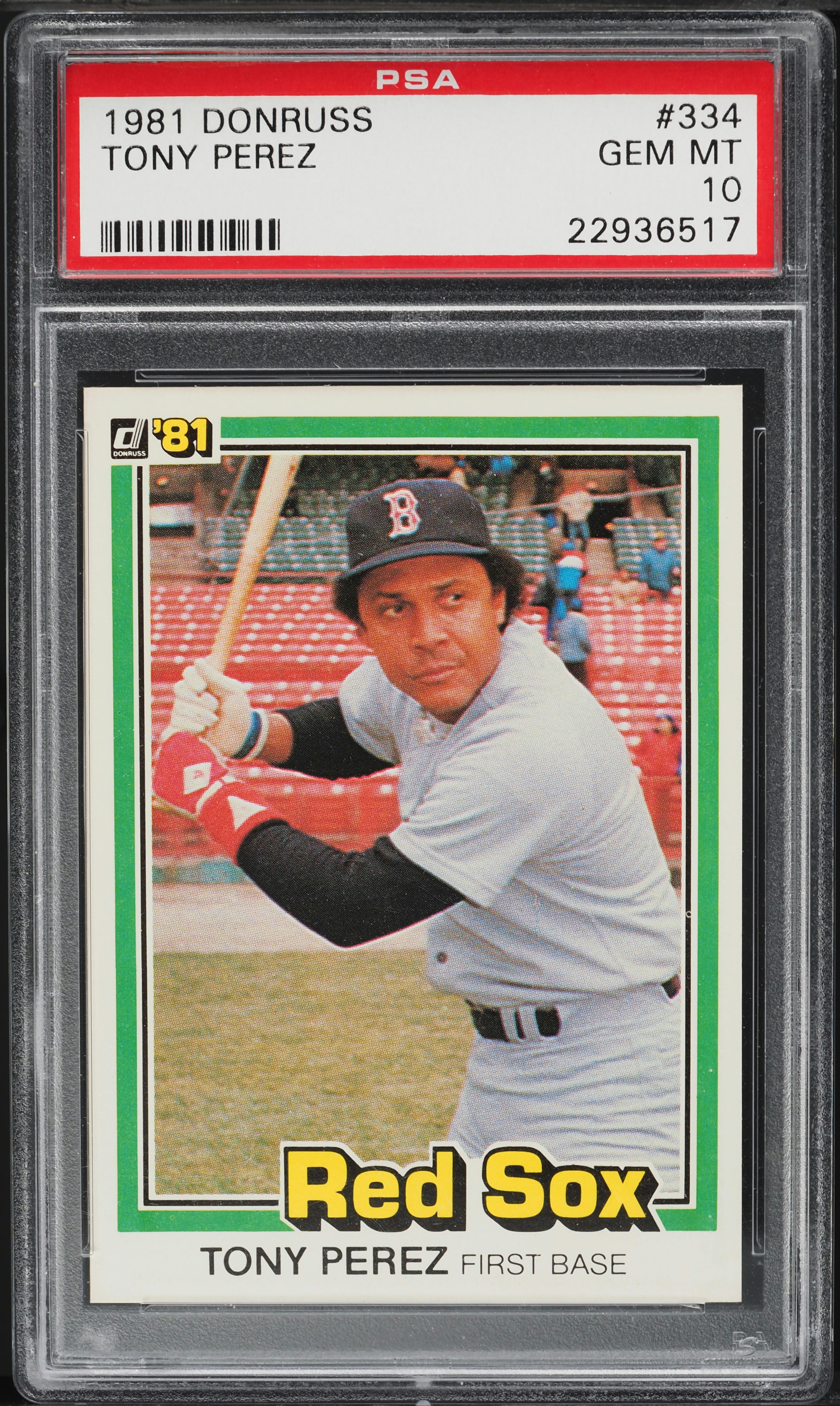 1981 Donruss Tony Perez #334 PSA 10 GEM MINT