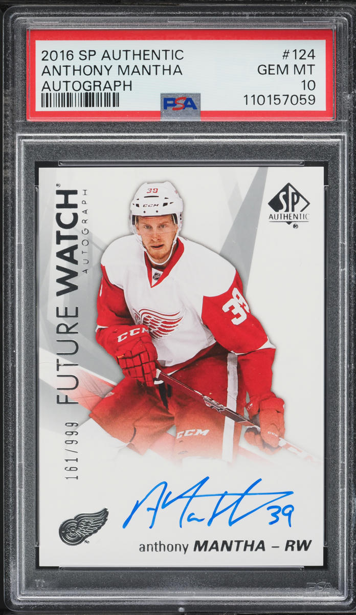 2016 SP Authentic Anthony Mantha ROOKIE AUTO /999 #124 PSA 10 GEM MINT