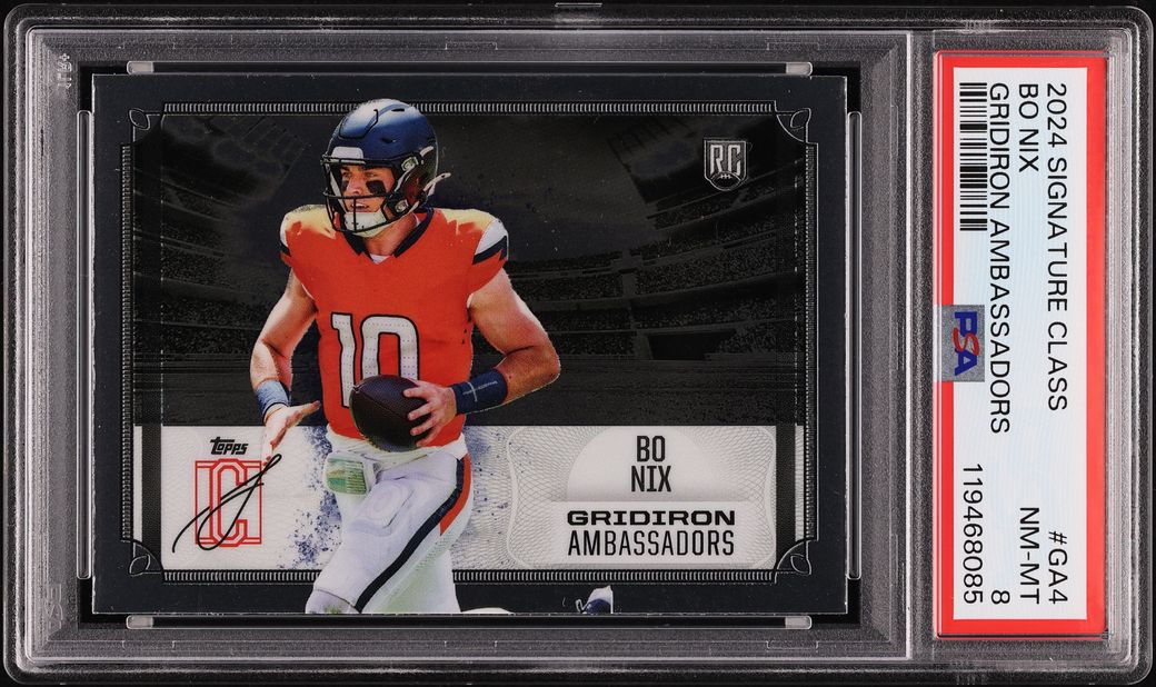 2024 Topps Signature Class Gridiron Ambassadors Bo Nix ROOKIE #GA4 PSA 8 NM-MT