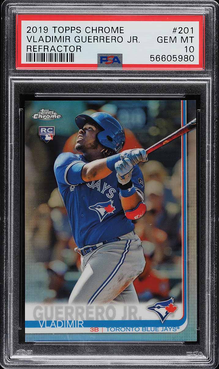 2019 Topps Chrome Refractor Vladimir Guerrero Jr. ROOKIE #201 PSA 10 GEM MINT