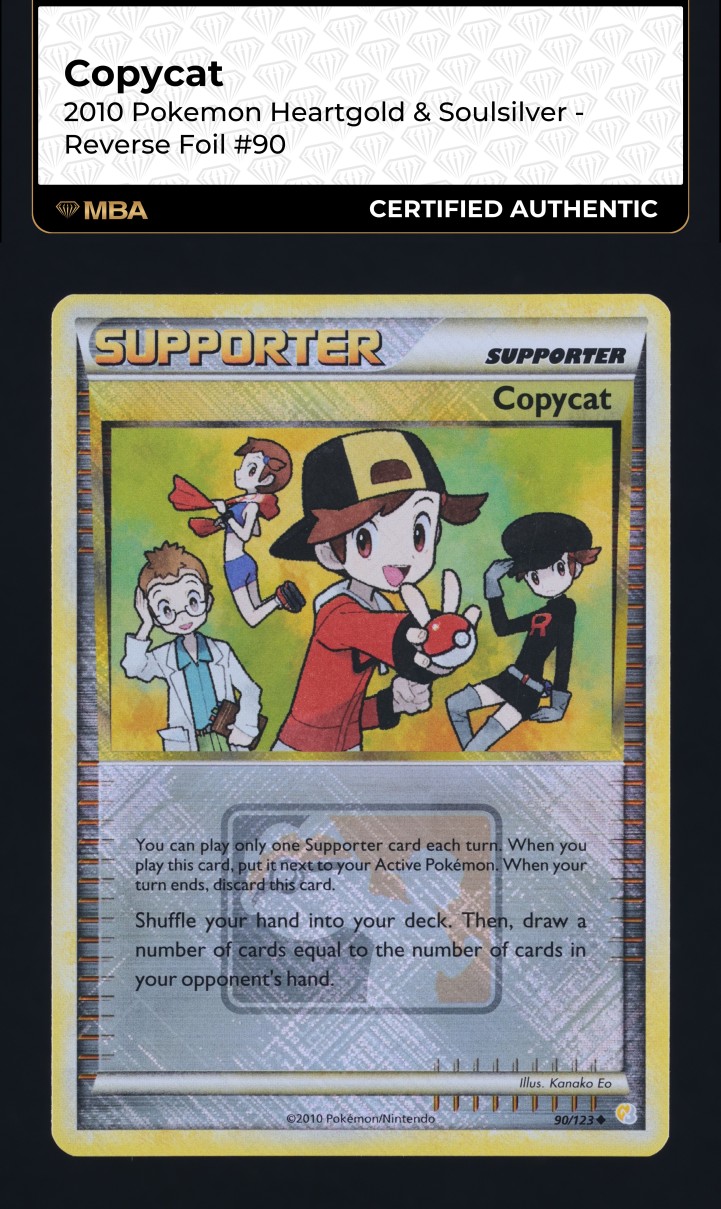 2010 Pokemon HeartGold & SoulSilver Reverse Holo Copycat #90 MBA AUTH