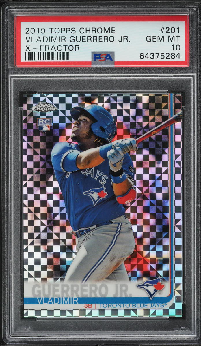 2019 Topps Chrome Xfractor Vladimir Guerrero Jr. ROOKIE #201 PSA 10 GEM MINT