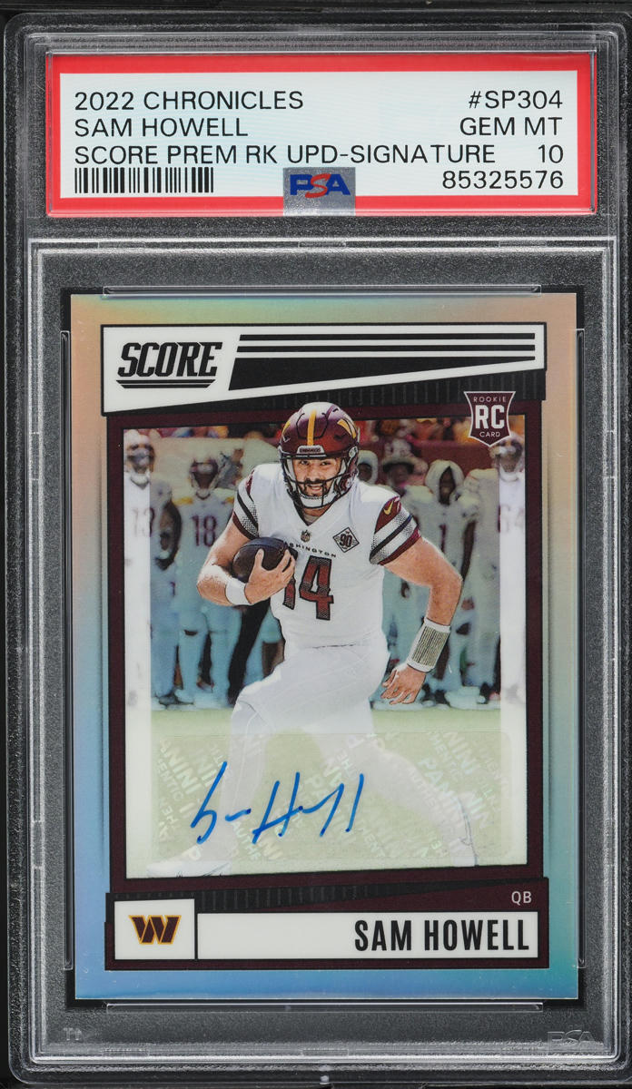 2022 Panini Chronicles Score Premium Update Sam Howell ROOKIE AUTO /75 PSA 10