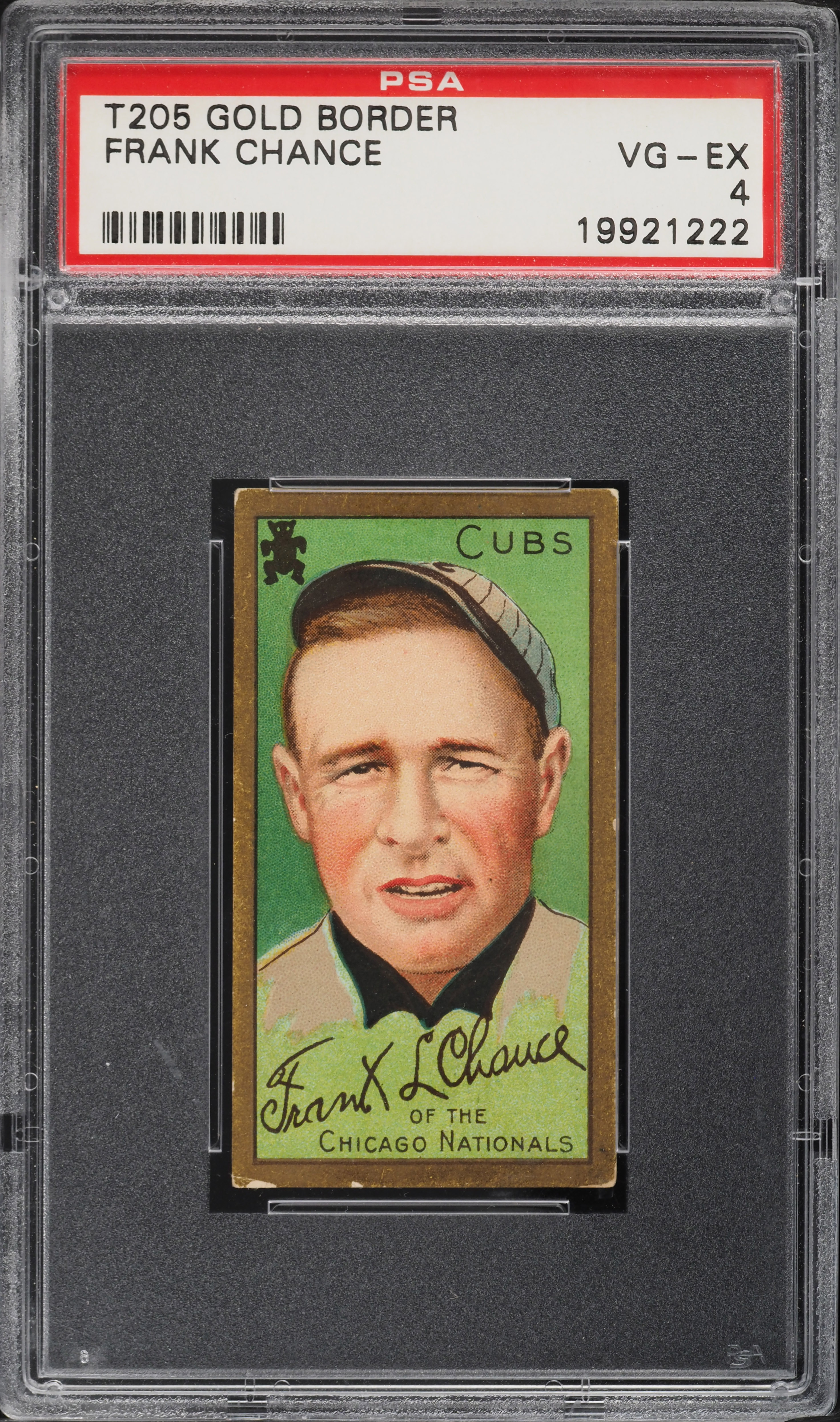 1911 T205 Gold Border Frank Chance PSA 4 VGEX