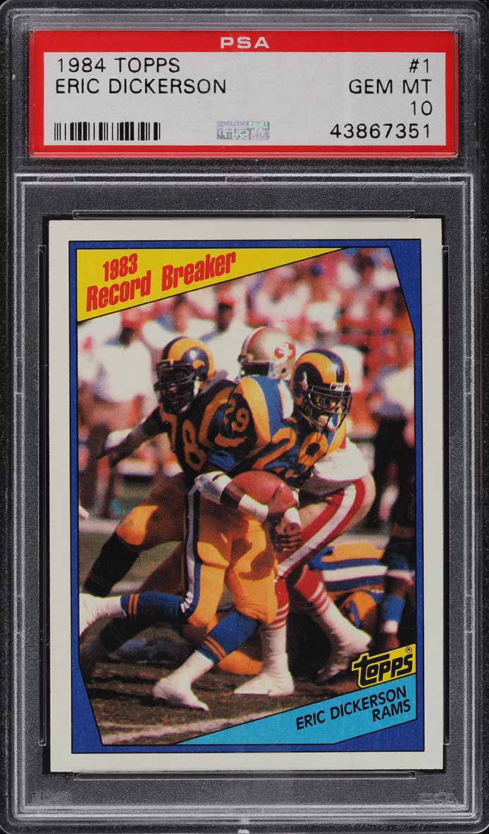1984 Topps Football Eric Dickerson ROOKIE RC, RECORD BREAKER #1 PSA 10 GEM MINT