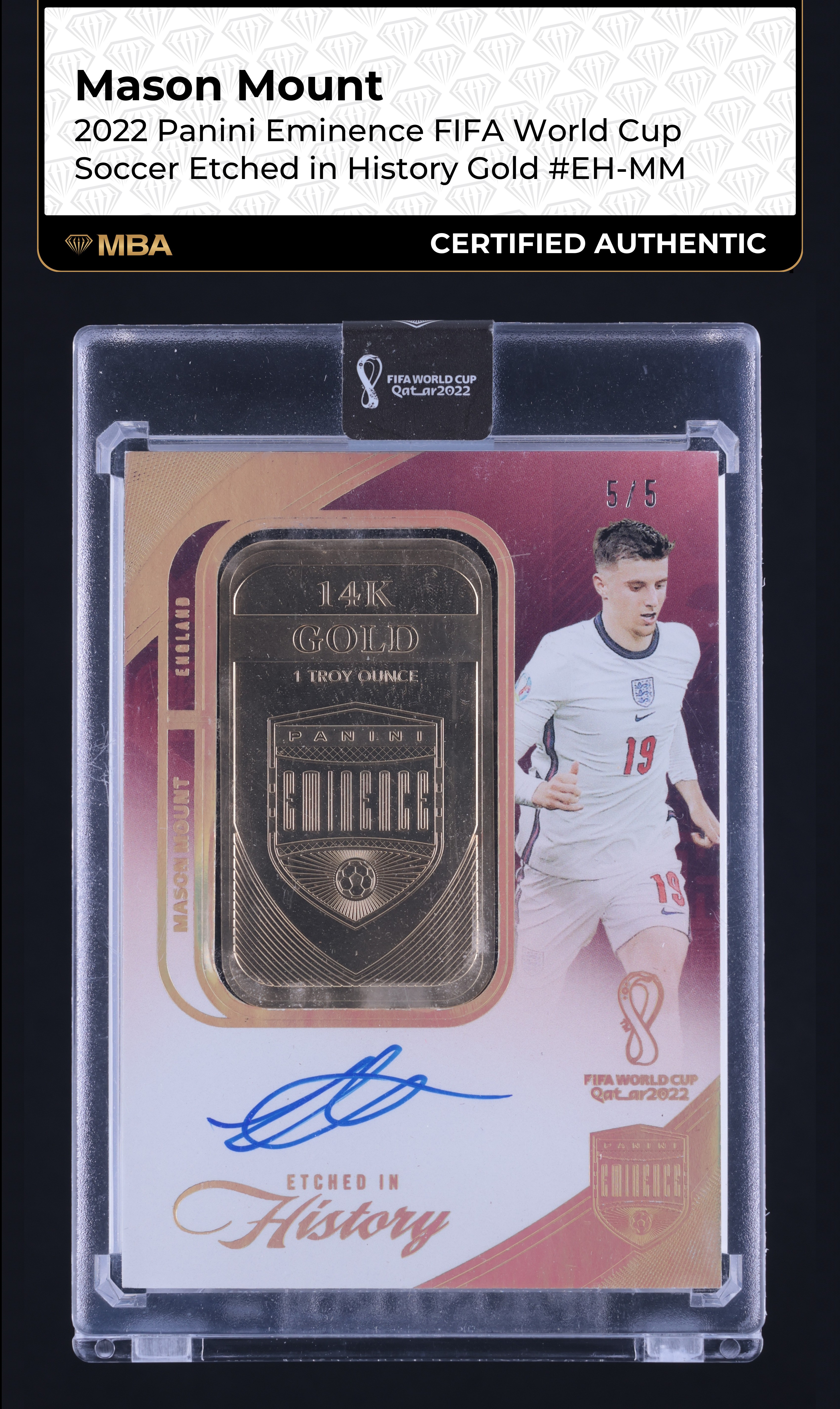 2022 Panini Eminence FIFA Etched In History Gold Mason Mount AUTO 5/5 MBA AUTH