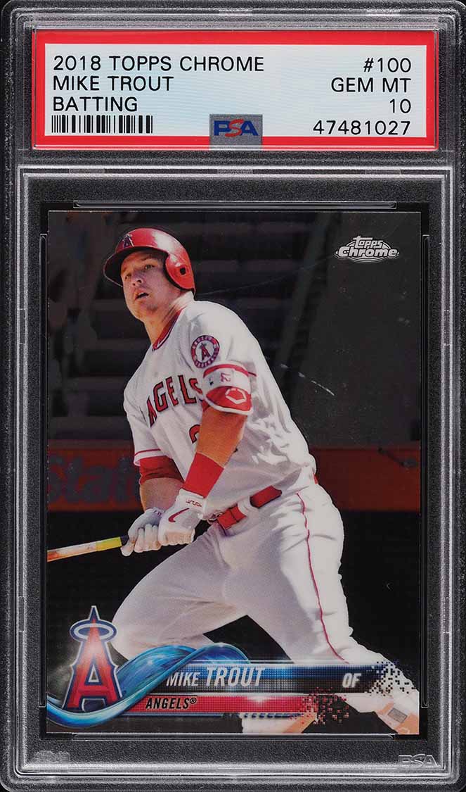2018 Topps Chrome Batting Mike Trout #100 PSA 10 GEM MINT
