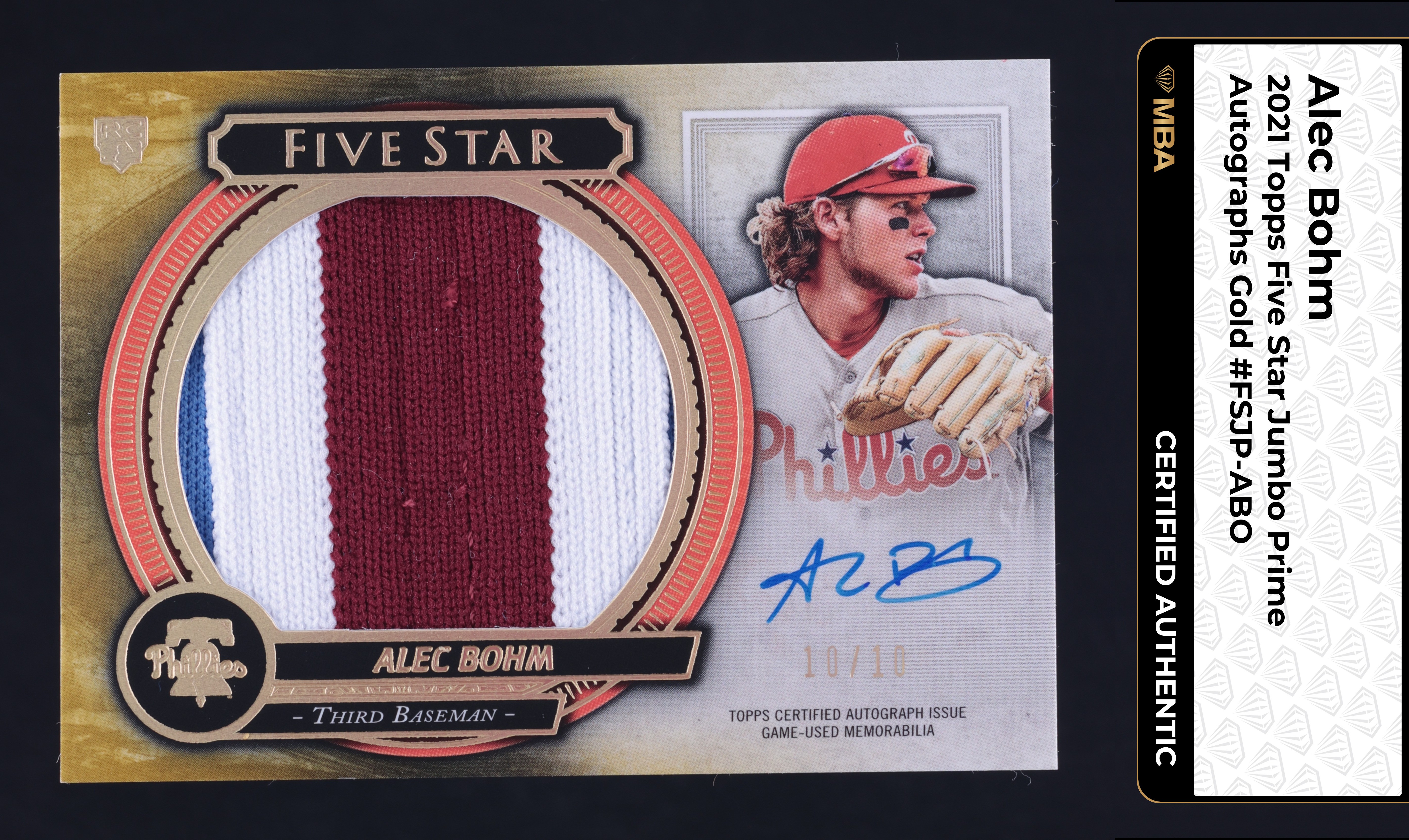 2021 Topps Five Star Jumbo Prime Gold Alec Bohm ROOKIE PATCH AUTO 10/10 MBA AUTH