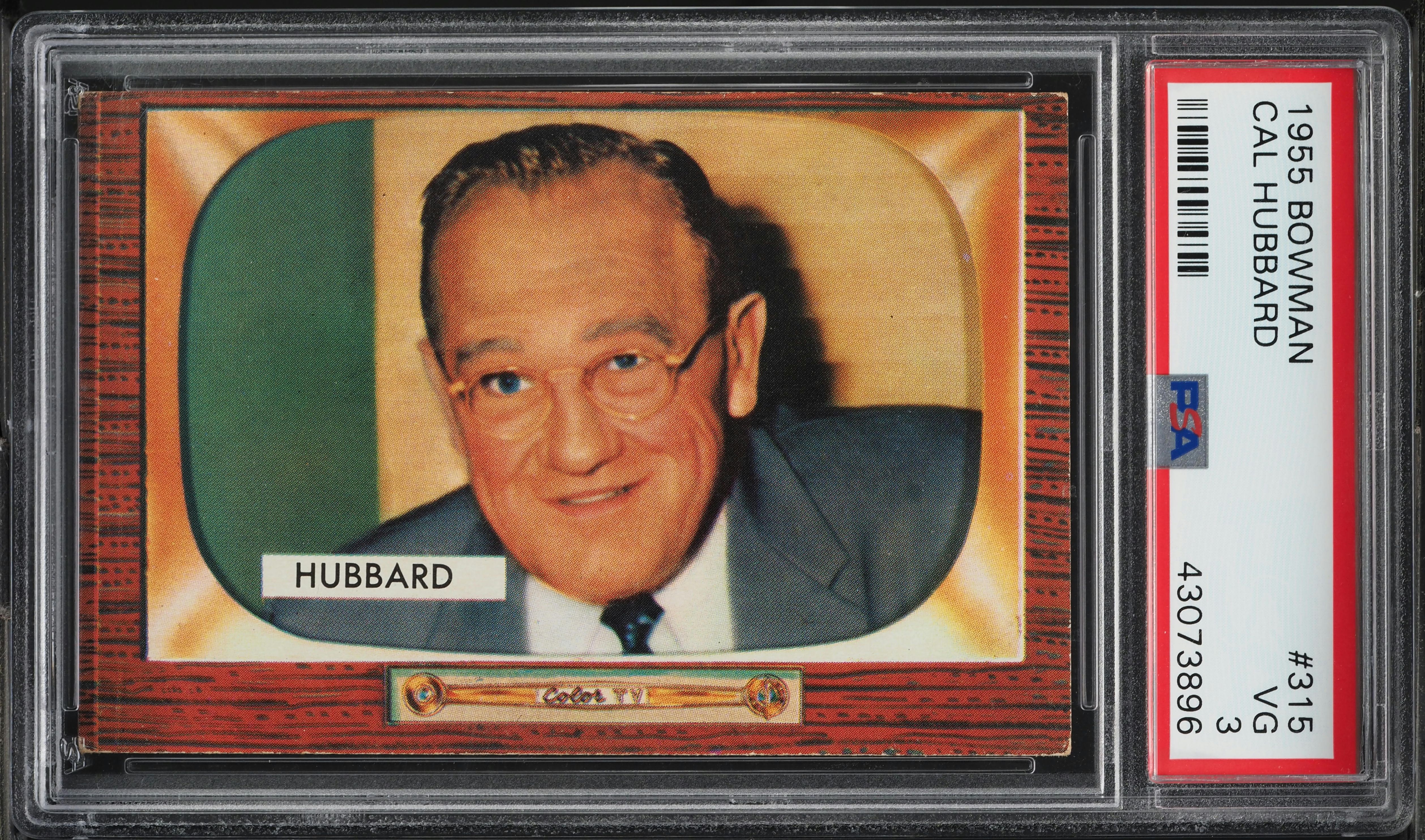 1955 Bowman SETBREAK Cal Hubbard ROOKIE, UMPIRE #315 PSA 3 VG