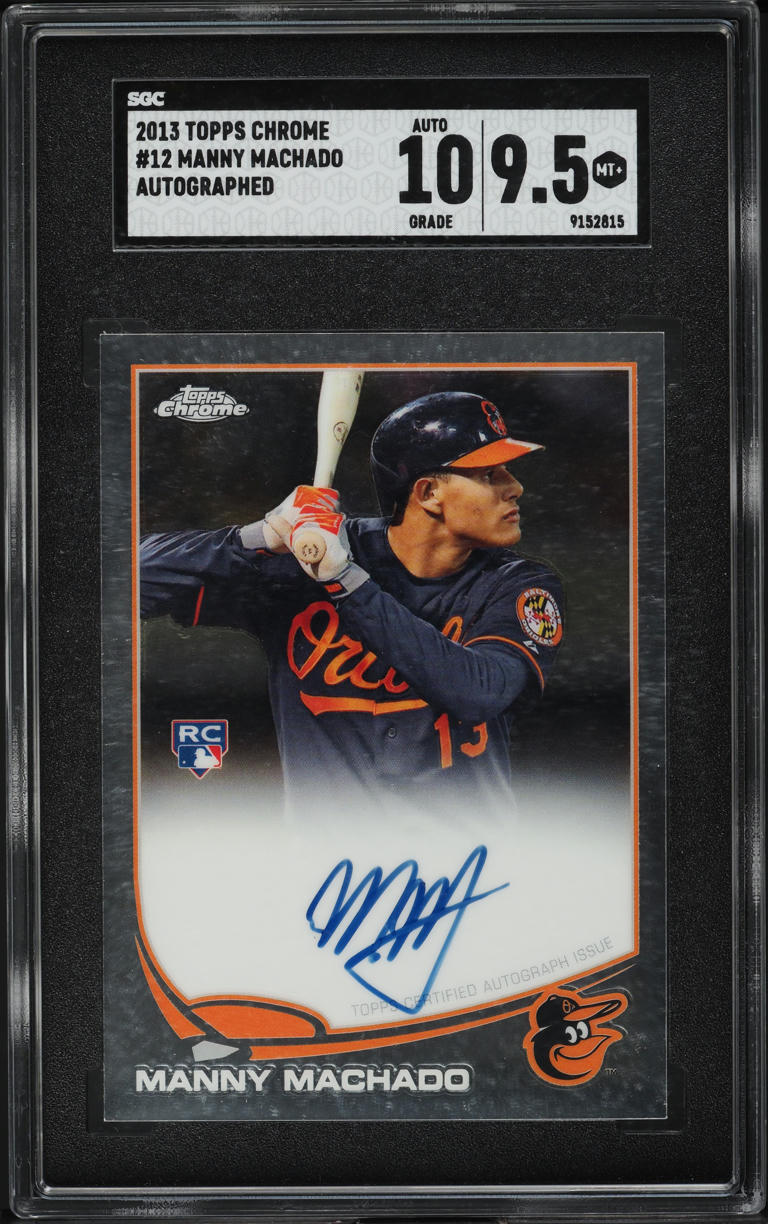 2013 Topps Chrome Manny Machado ROOKIE AUTO #12 SGC 9.5 MINT+